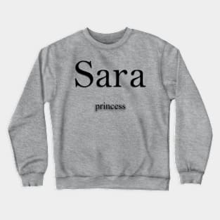 Sara Name meaning Crewneck Sweatshirt